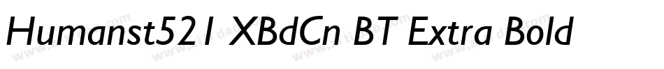 Humanst521 XBdCn BT Extra Bold字体转换